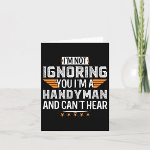 Mens I’m A Handyman And Can’t Hear Dad Grandpa Chr Card