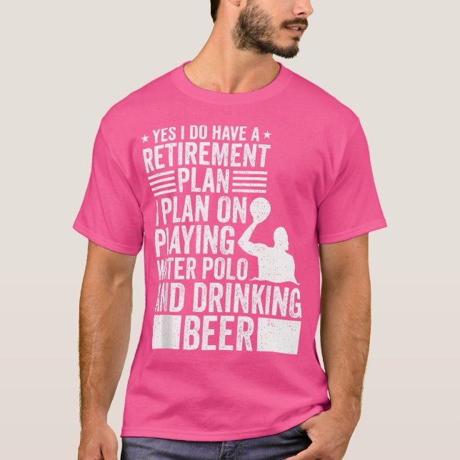 Mens I Plan On Playing Water Polo And Drinking Bee (Front)
