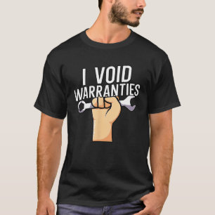 Mens I Void Warranties T-Shirt