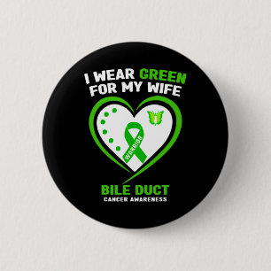 Mens I Wear Green For My Wife Bile Duct Cancer Awa 6 Cm Round Badge