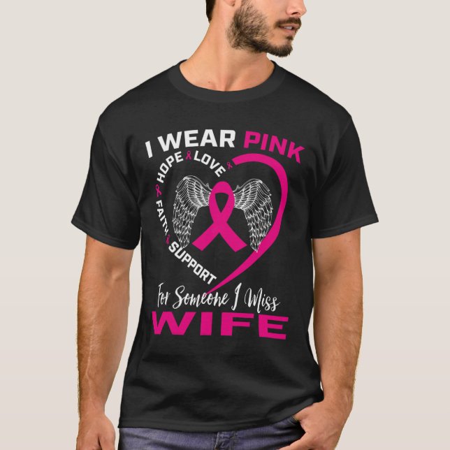 Mens I Wear Pink For My Wife Breast Cancer Memoria T-Shirt (Front)
