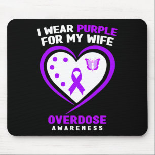 Mens I Wear Purple For My Wife Overdose Awareness Mouse Pad
