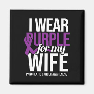 Mens I Wear Purple For Wife Pancreatic Cancer Awar Magnet