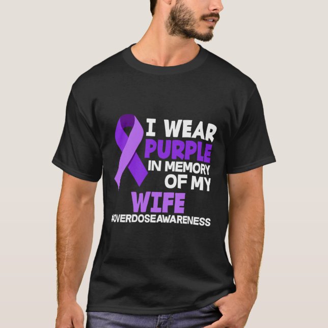 Mens I Wear Purple In Memory Of My Wife Overdose A T-Shirt (Front)