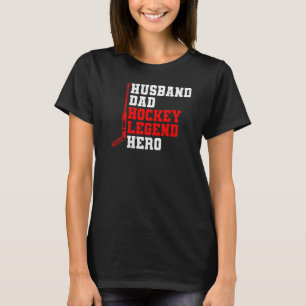 Mens Ice Hockey Quote For Your Hockey Husband T-Shirt