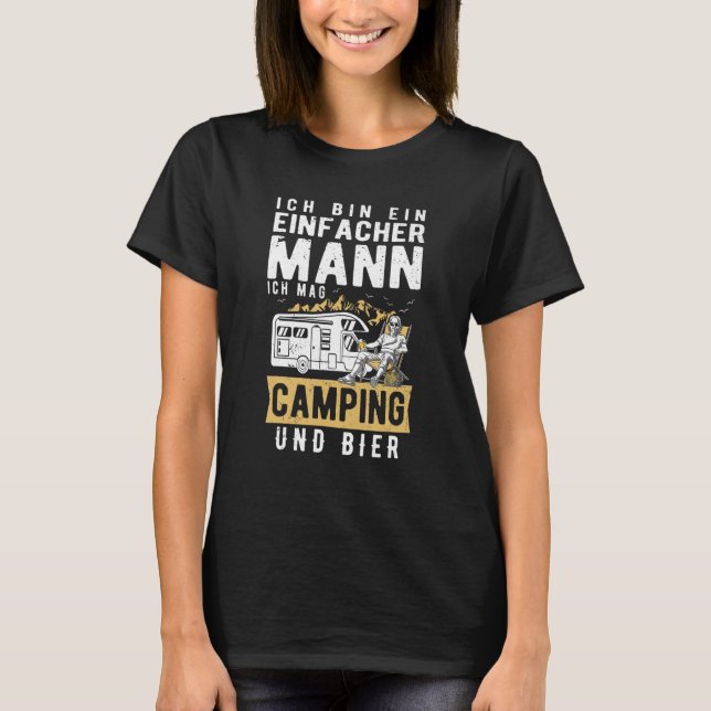 Mens Ich Bin Ein Einfach Mann Ich Mag Camping Und  T-Shirt (Front)