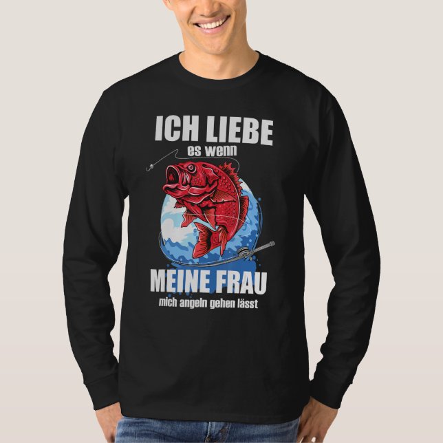 Mens Ich Liebe Es Wenn Frau Mich Fishing Lets Fisc T-Shirt (Front)