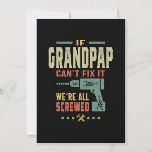 Mens If Can't Fix It Grandpap Gift Invitation