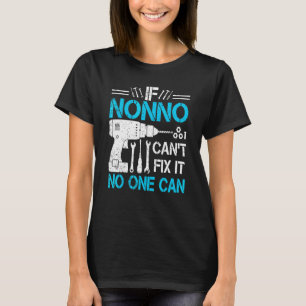 Mens If Nonno Can't Fix It No One Can  Grandpa Fat T-Shirt