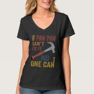 Mens If Paw Paw Can't Fix It For Men Father's Day T-Shirt