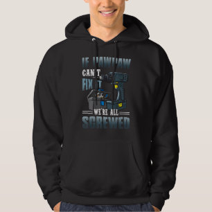 Mens If Pawpaw Can't Fix It Were All Screwed Fathe Hoodie