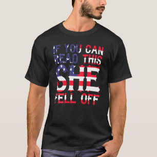 Mens If You Can Read This She Fell Off Motorcycle T-Shirt