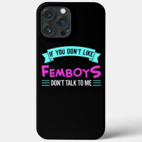Mens If you don't like femboy don't talk Femboy