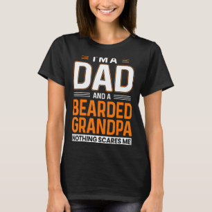 Mens I'm A Dad And A Bearded Grandpa Funny Beard L T-Shirt