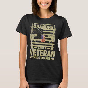 Mens I'M A Dad Grandpa And A Veteran Nothing Scare T-Shirt