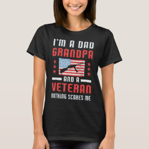 Mens I'm A Dad Grandpa And A Veteran Proud Father T-Shirt