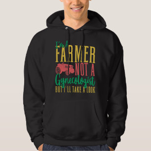 Mens Im A Farmer Not A Gynaecologist But Ill Take Hoodie