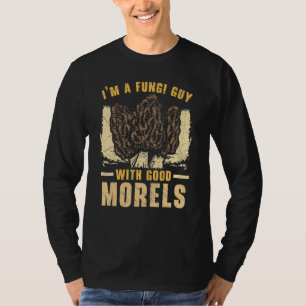 Mens I'm A Fungi Dad With Good Morels Mycology For T-Shirt
