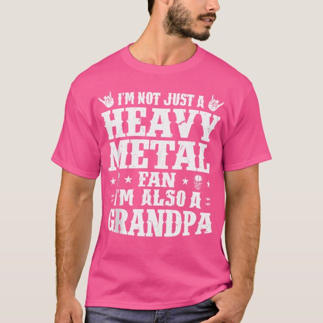 Mens I'M A Heavy Metal Fan  A Grandpa Heavy Metal T-Shirt (Front)