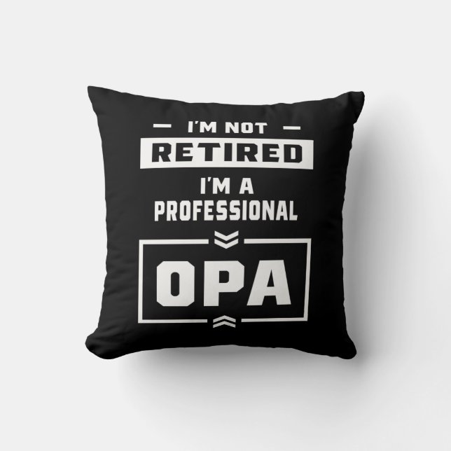 Mens I'm a Professional Opa Retired Gift Cushion (Front)