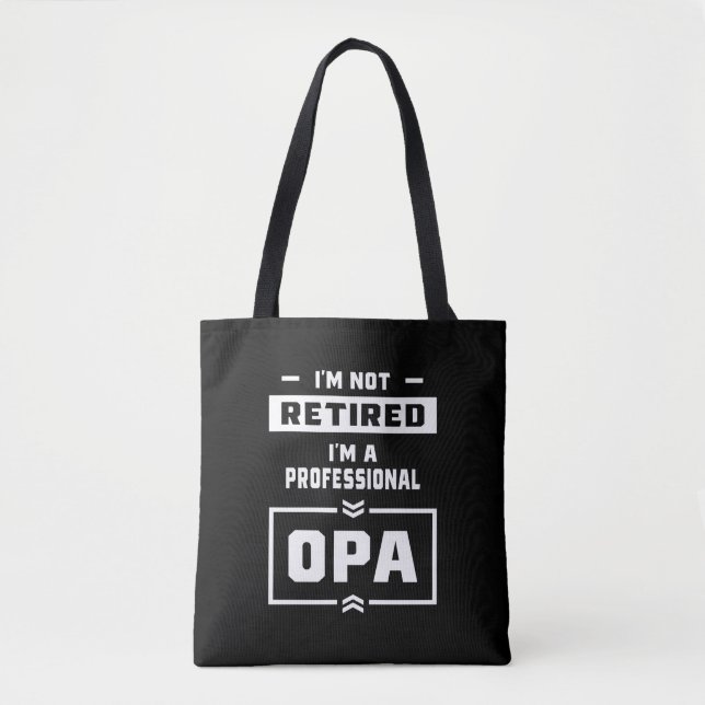 Mens I'm a Professional Opa Retired Gift Tote Bag (Front)