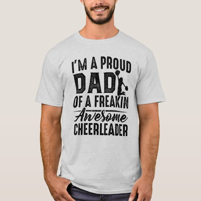 Mens I'm a Proud Cheerleader Dad of Daughter Cheer T-Shirt (Front)