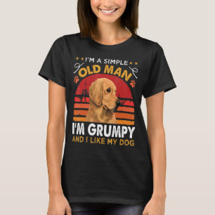 Mens I'm A Simple Old Man I'm Grumpy And I Like M T-Shirt