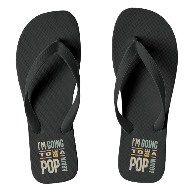 Mens I'm Going To Be a Pop Again Jandals (Footbed)