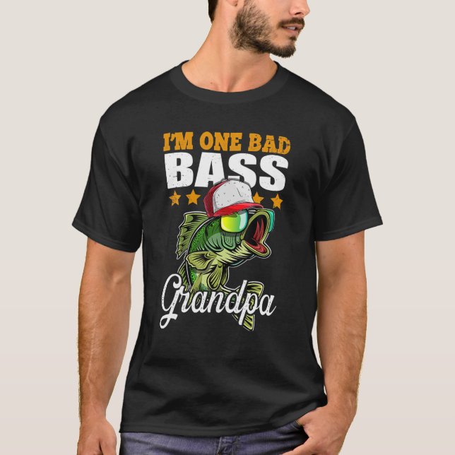 Mens I'm One Bad Bass Grandpa Bass Fishing Father' T-Shirt (Front)