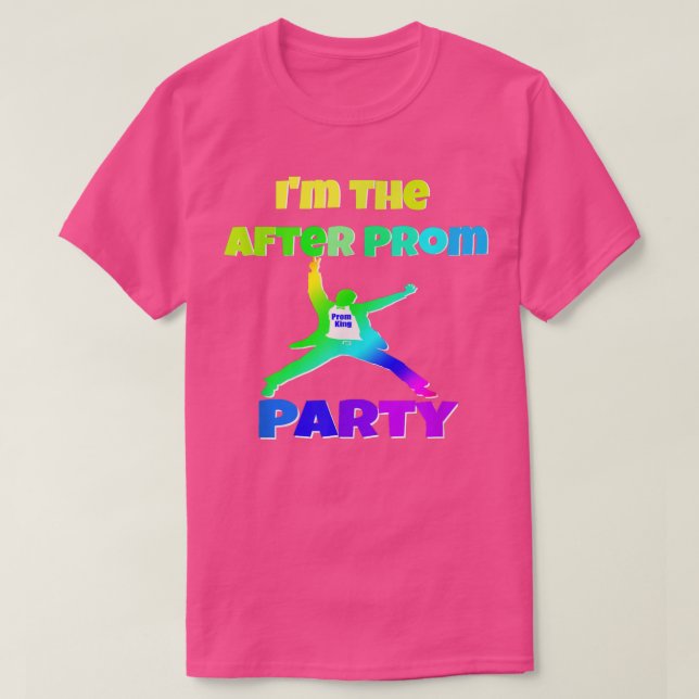 Mens I'm The After Prom Party Funny 80s Prom  T-Shirt (Design Front)