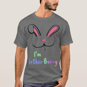 Mens I'm The Brother Bro Bunny Cute Matching Famil T-Shirt