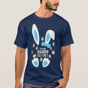 Mens I'm The Daddy Bunny Matching Family Easter Pa T-Shirt