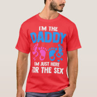 Mens I'm the Daddy here for the se Gender Reveal 