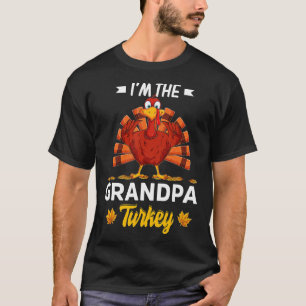 Mens Im The Grandpa Turkey Happy thanksgiving Than T-Shirt