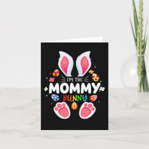 Mens I'm The Mummy Bunny Matching Family Easter Pa Card