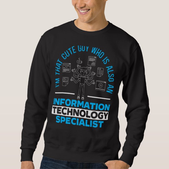 Mens Information Technology Specialist Computer Jo Sweatshirt (Front)