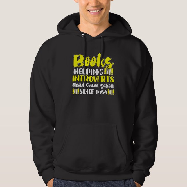 Mens Introverts Books Reading Anti Social Person Hoodie (Front)