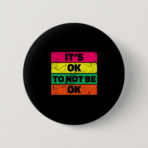 Mens is to not be mental health awareness support 6 cm round badge