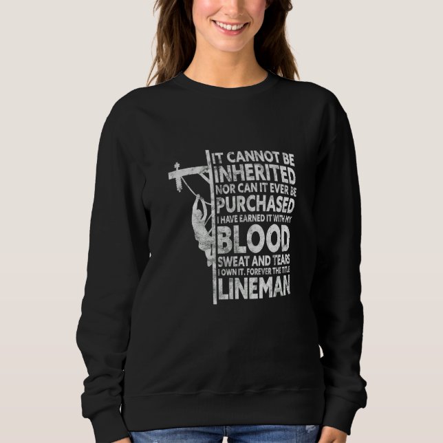 Mens It Cannot Be Inherited Nor Can't Be Purchased Sweatshirt (Front)