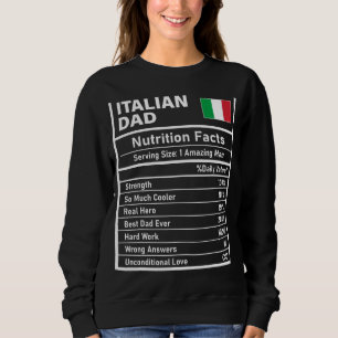 Mens Italian Dad Nutrition Facts Father's Day Nati Sweatshirt
