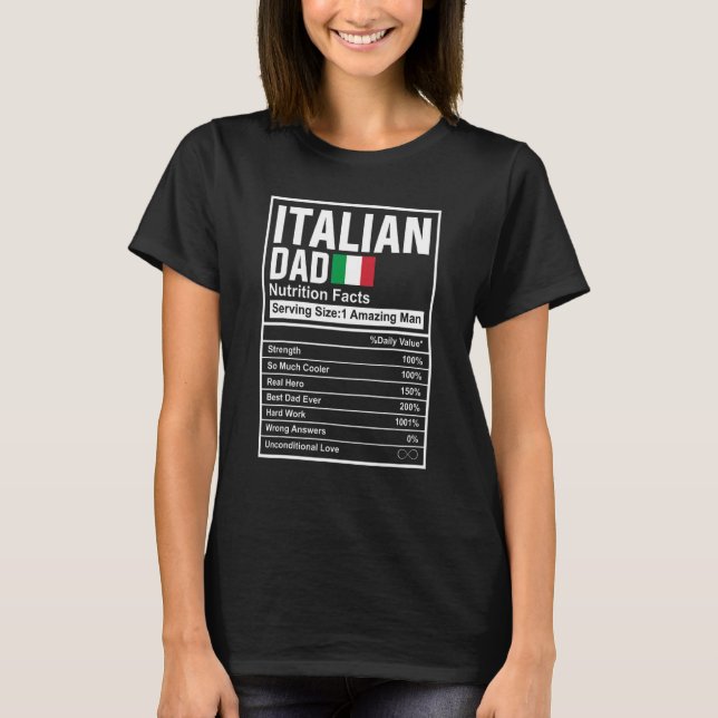 Mens Italian Dad Nutrition Facts Father's Day Nati T-Shirt (Front)