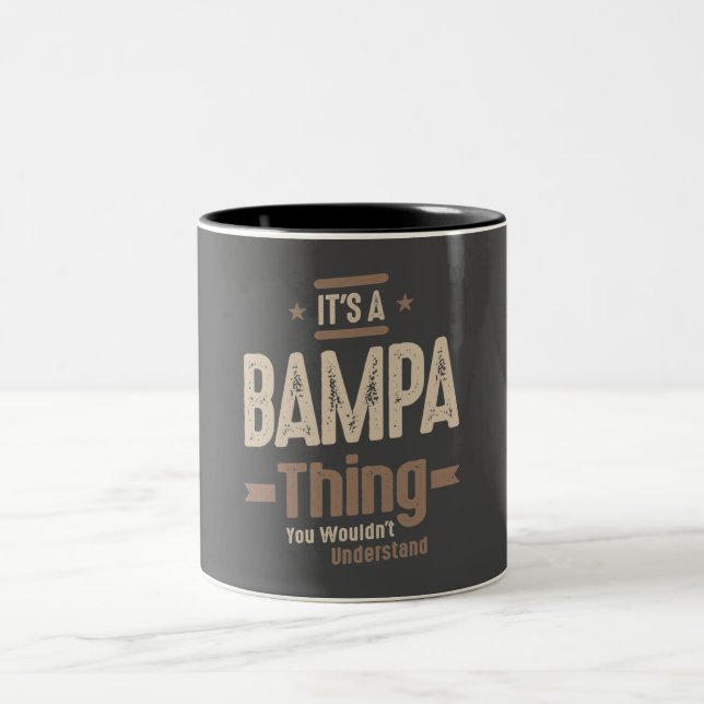 Mens It's a Bampa Thing Funny Dad Grandpa Two-Tone Coffee Mug (Center)
