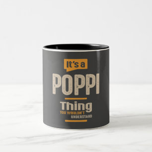 Mens It's a Poppi Thing Funny Dad Grandpa Two-Tone Coffee Mug