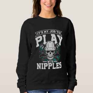 Mens Its My Job Craft Fix The Leak Sweatshirt