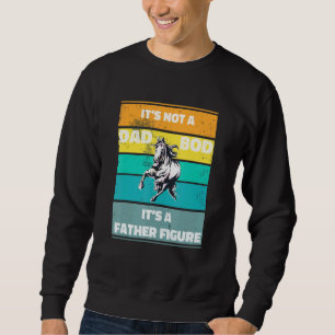 Mens Its Not A Dad Bod Its A Father Figure Horse V Sweatshirt