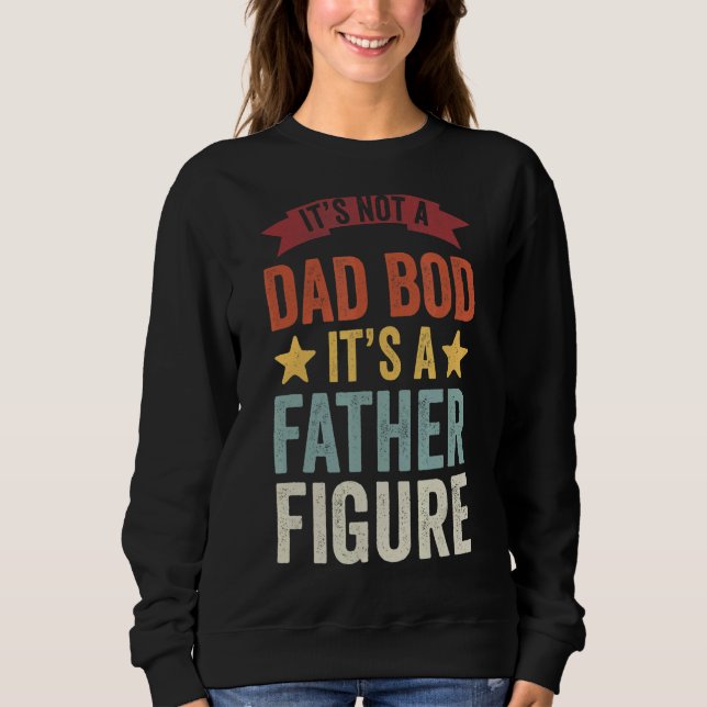 Mens It's Not A Dad Bod It's A Father Figure Tee (Front)