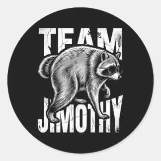 Mens Jimothy Racoon Funny Trash Panda Team Classic Round Sticker