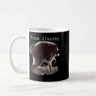 Mens Jimothy Racoon Funny Trash Panda Team Coffee Mug