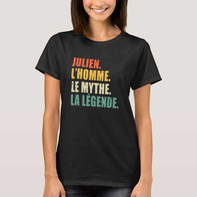 Mens Julien L'Homme Le Mythe La Legende Original T-Shirt (Front)