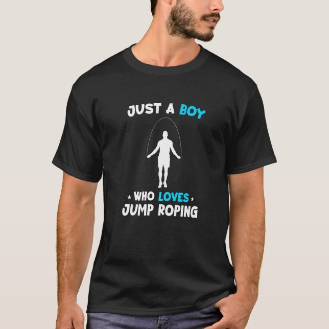Mens Just A Boy Who Loves Jumping Rope Rope Skippi T-Shirt (Front)
